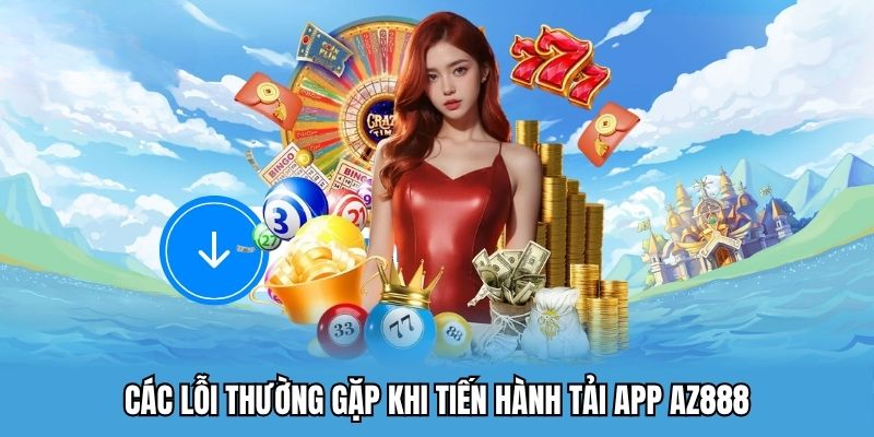 Tải App AZ888 – Cài Đặt Ứng Dụng Nhanh Chóng & An Toàn 2025